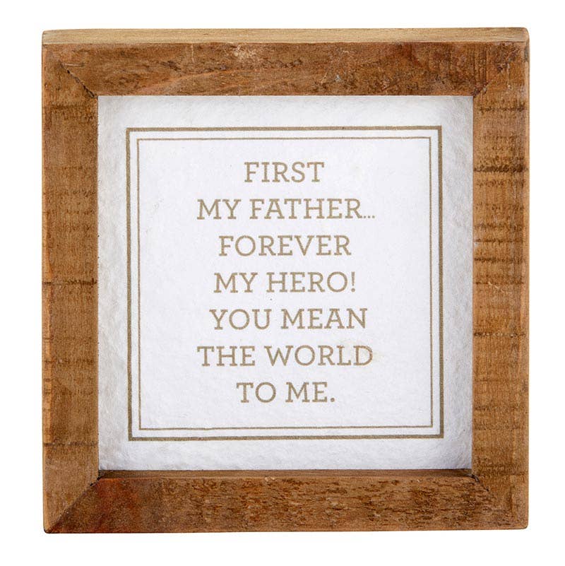 First My Father Tabletop Plock - Father's Day Gift