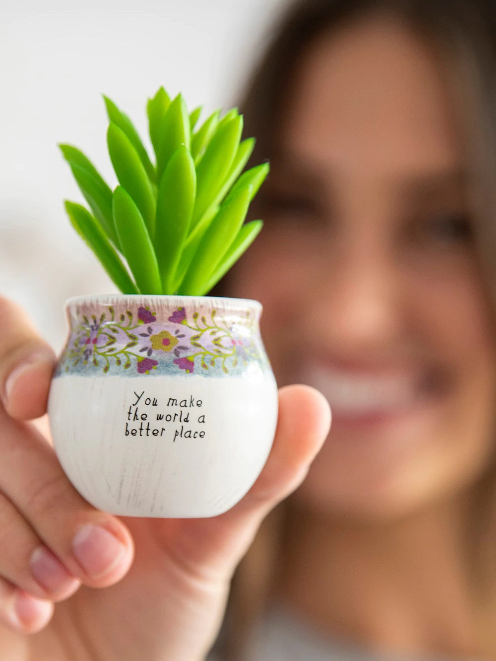 You Make The World A Better Place Faux Succulent
