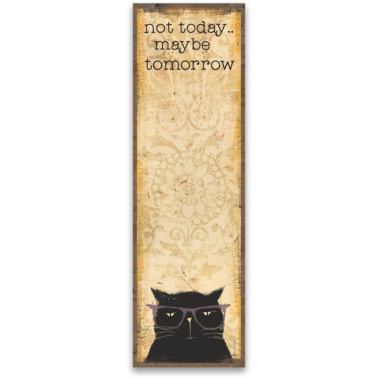 not today maybe tomorrow magnetic pad