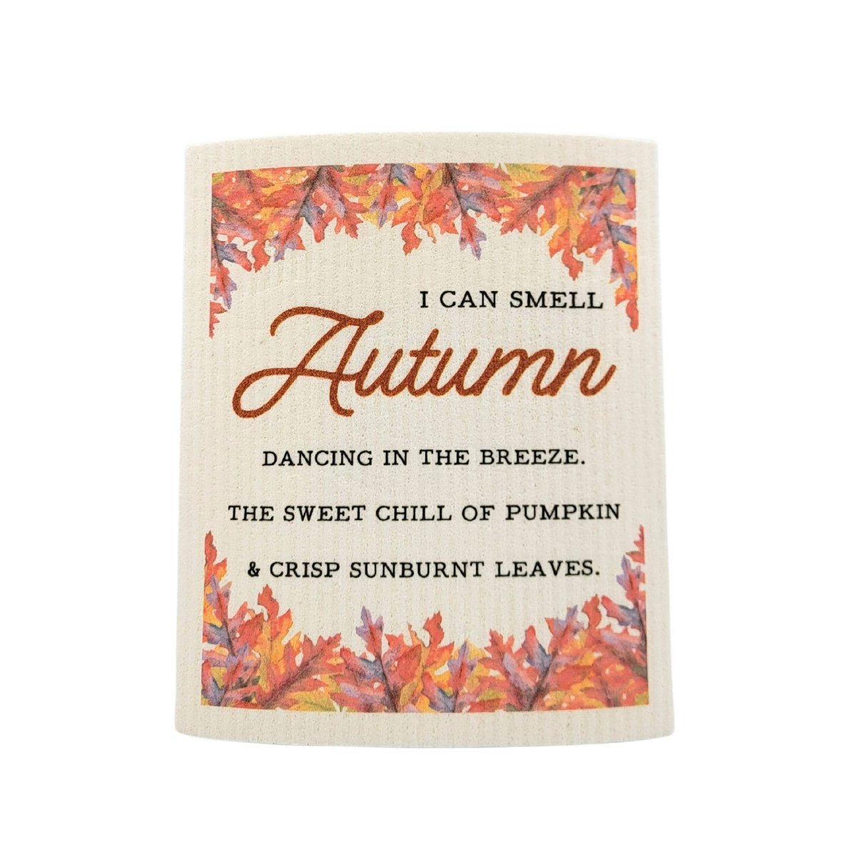 Driftless Studios - I can smell Autumn Fall Leaves Swedish Dishcloth- Fall Decor