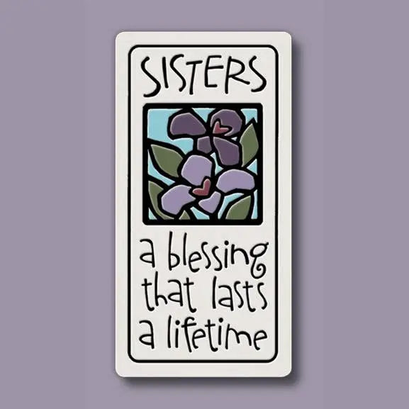 Sisters A Blessing That Lasts a Lifetime Magnet 1.5"x3.25" - Spooner Creek Macone Clay / Spooner Creek