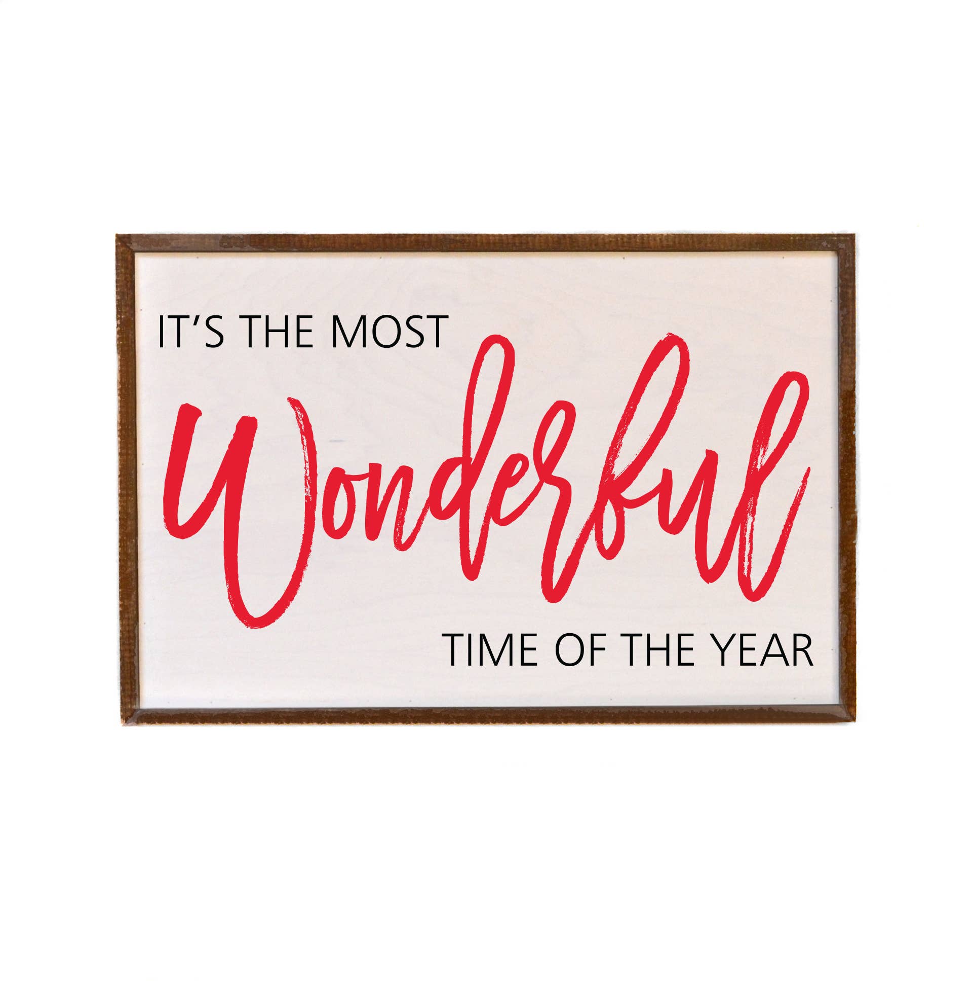 Driftless Studios - 12x18 The Most Wonderful Time Of The Year Christmas Signs