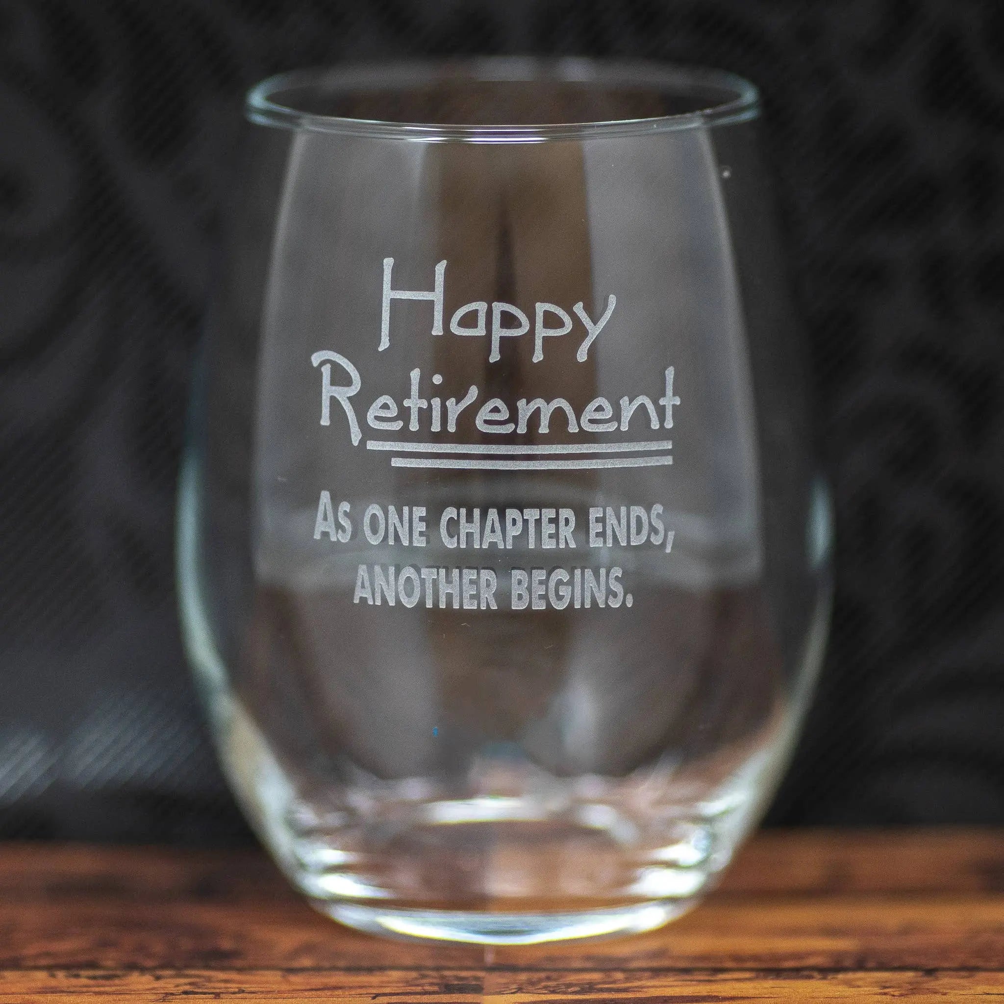 Happy Retirement Another Chapter Etched Glass - Sandblast Drinkware Barware