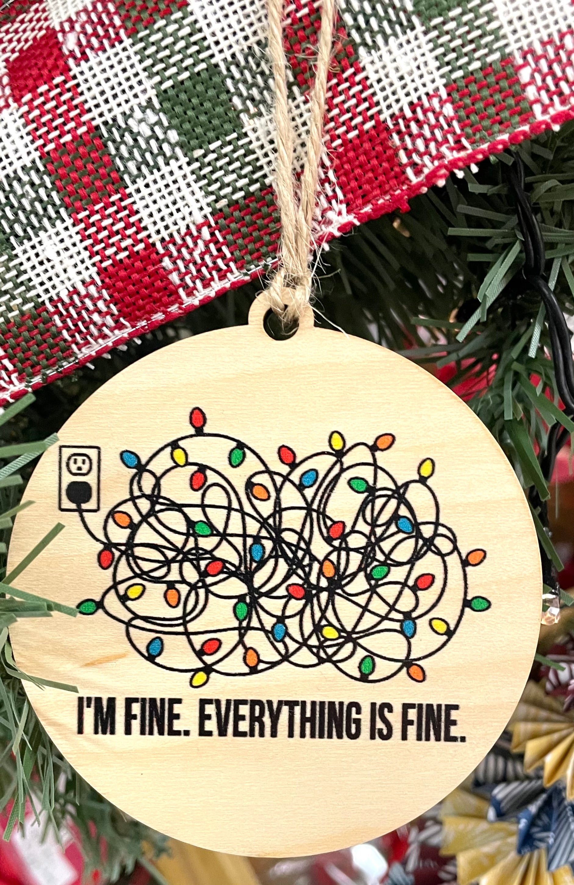 I'm Fine. Everything Christmas Ornaments - Christmas Decor - Clearance