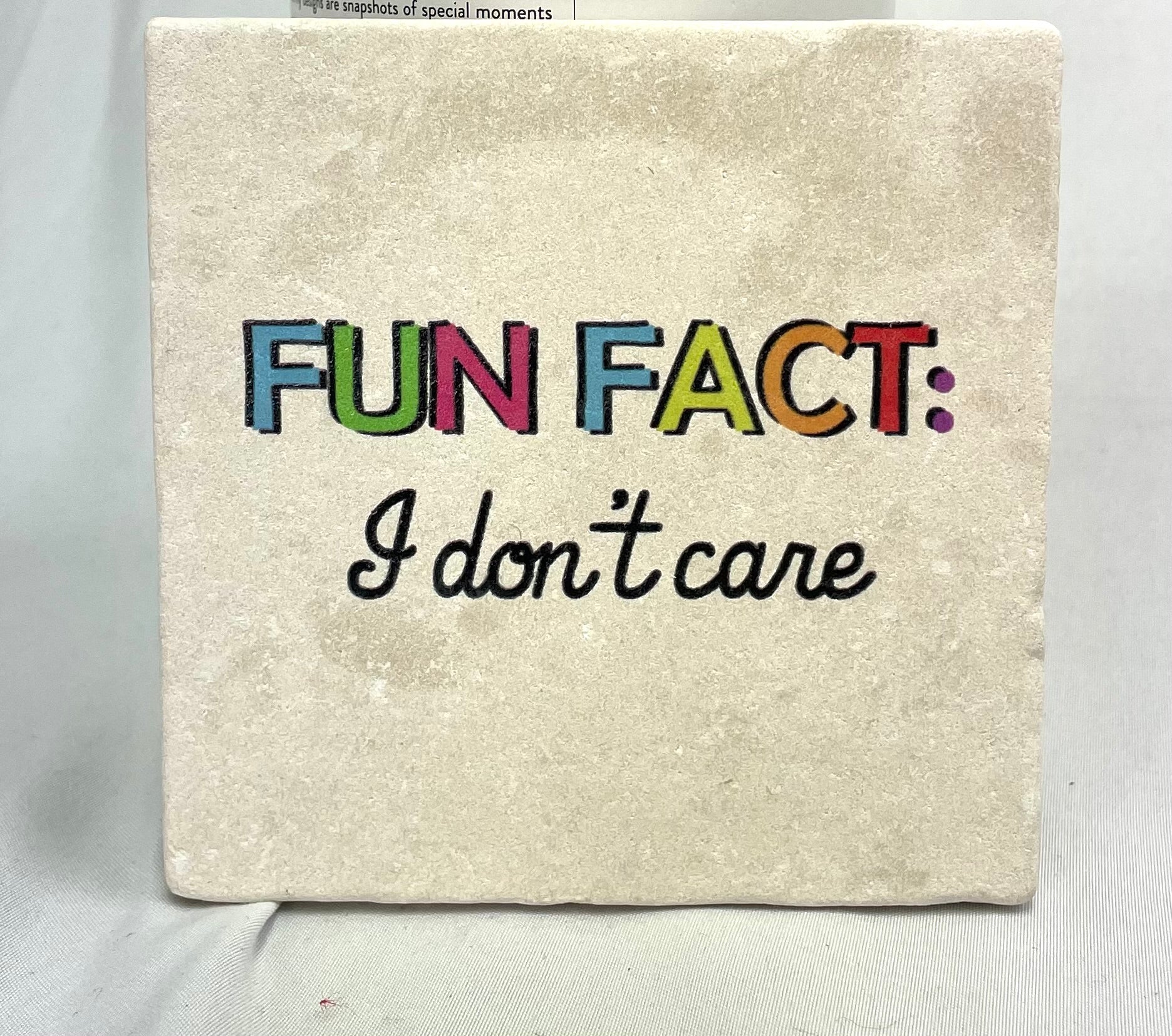 Fun Fact I Don’t Care Coaster