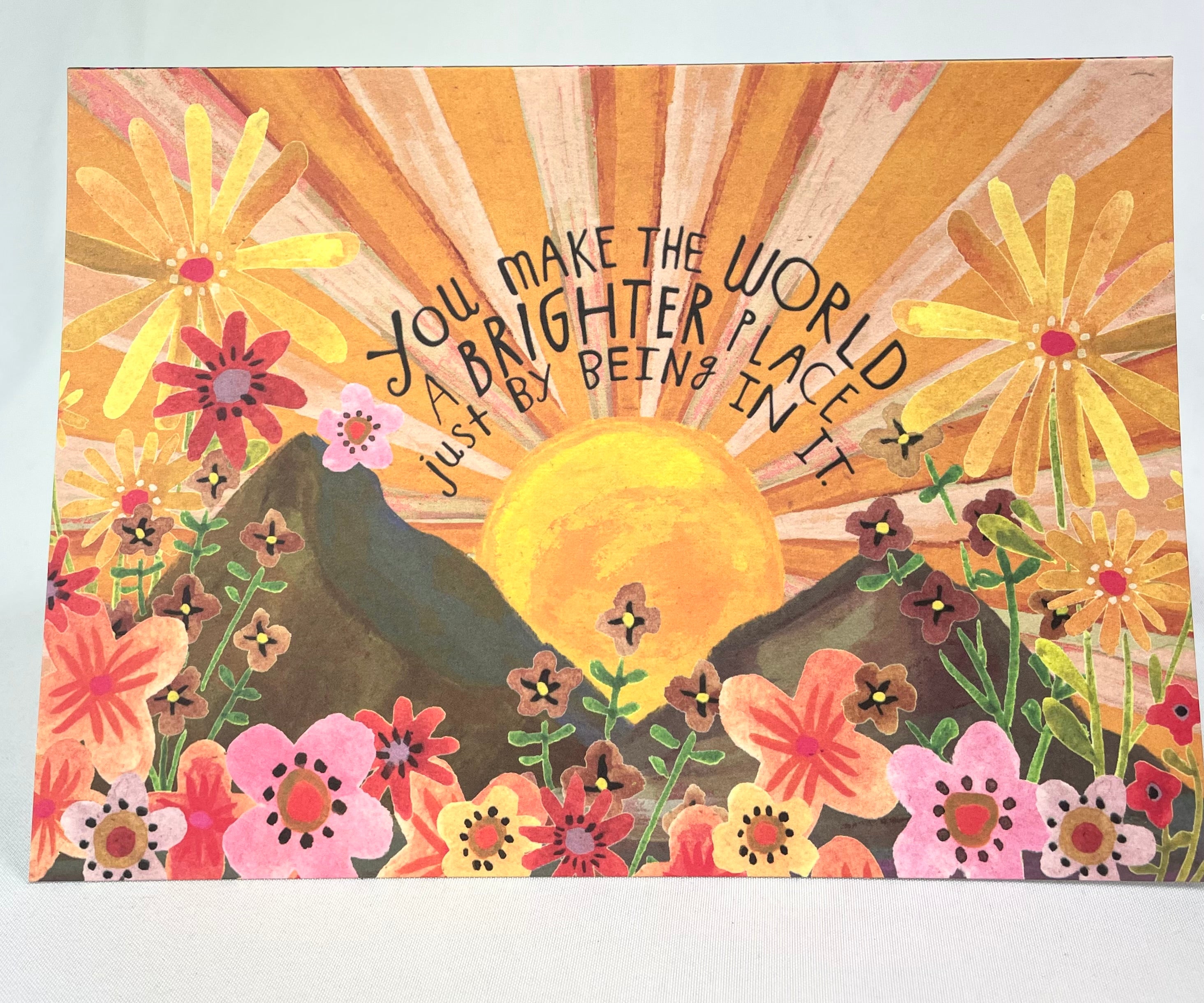 You Make The World A Brighter Place Greeting Card