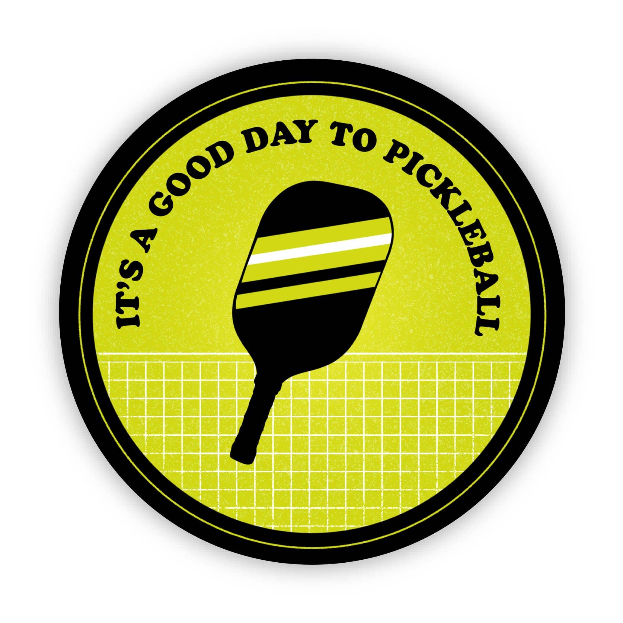 It’s a good day to Pickleball sticker