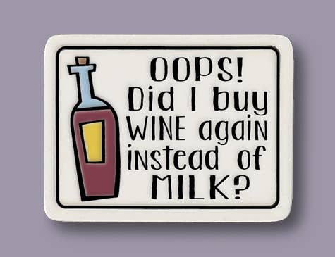 Wine Instead of Milk Magnet