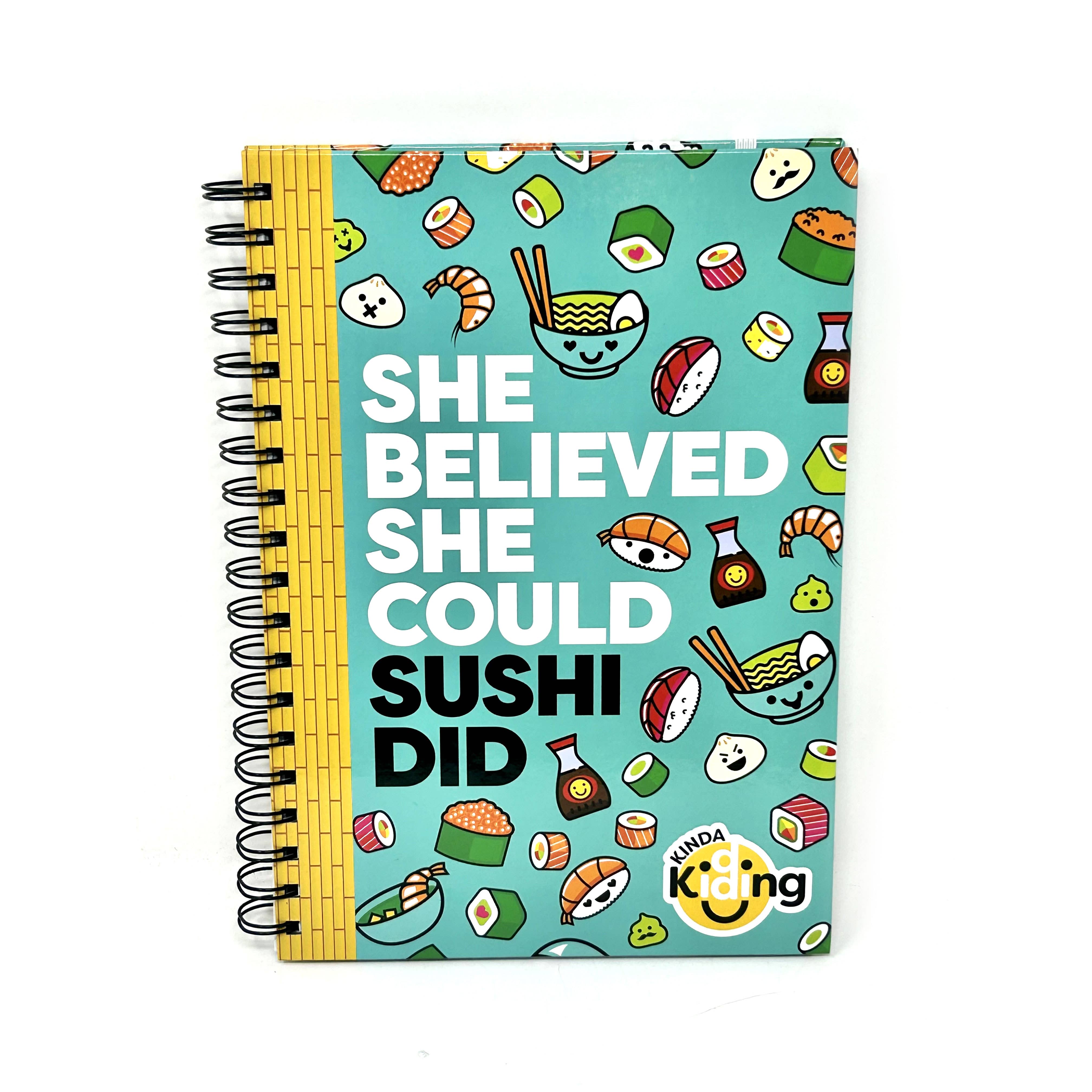 She Believed She Could Sushi Did Spiral Bound Notebook