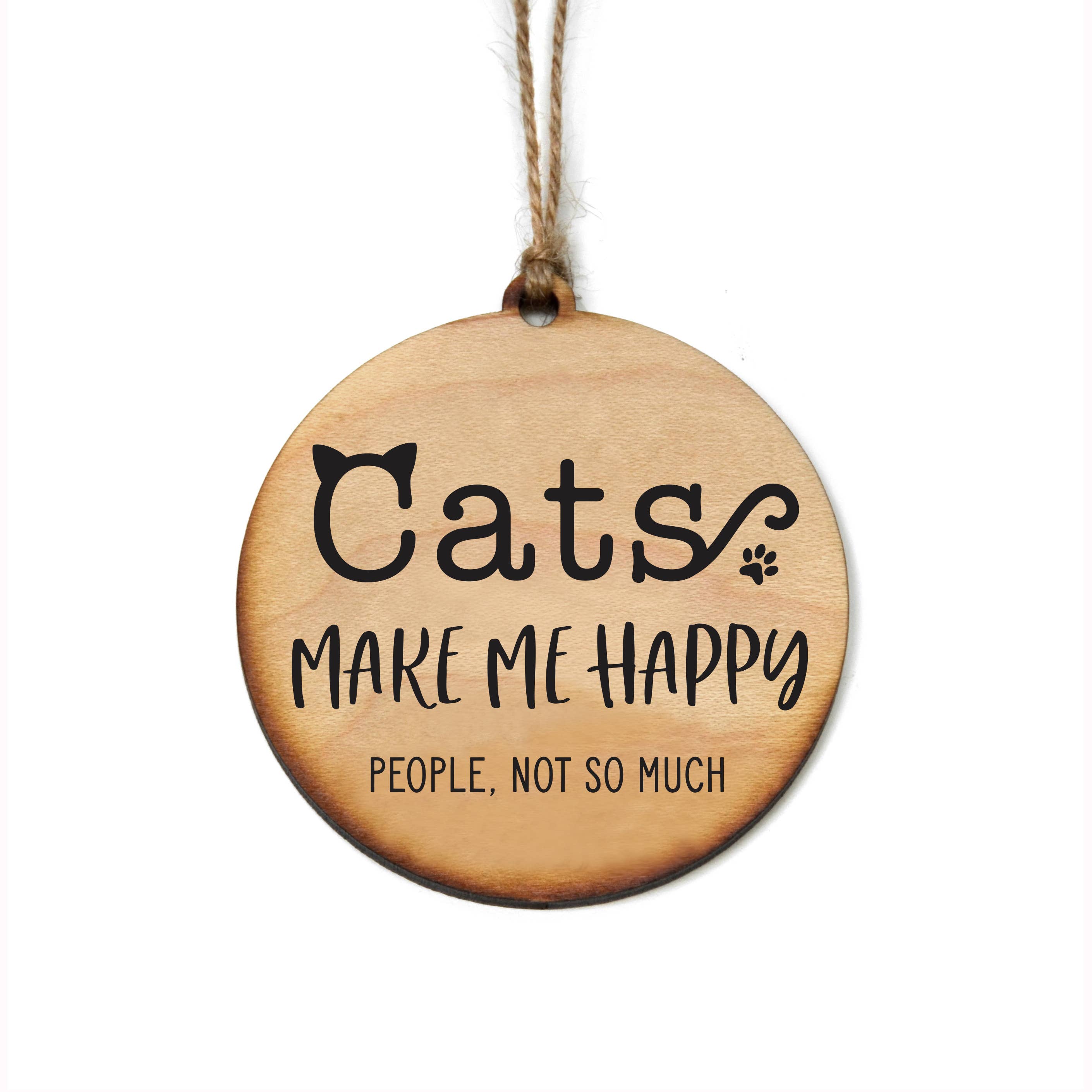 Cats Make me Happy Ornaments - Christmas Decor - Clearance