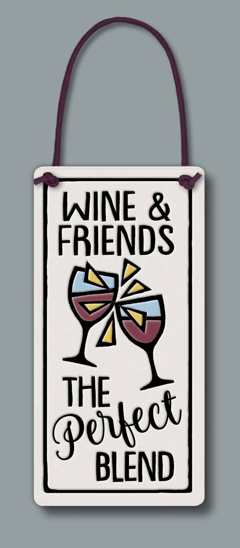 "Wine And Friends Perfect Blend" Wall Art