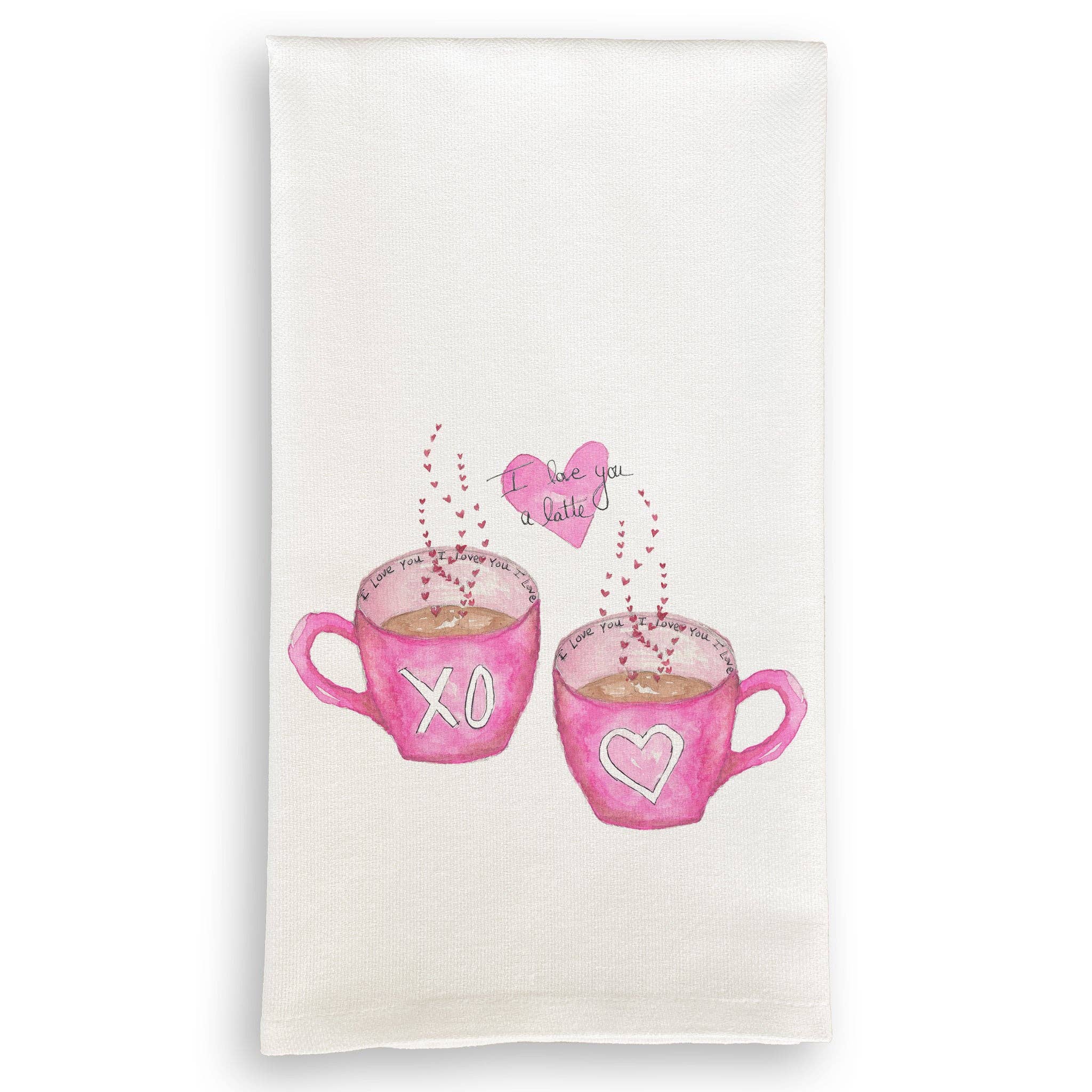 Love You a Latte: - Kitchen Towel