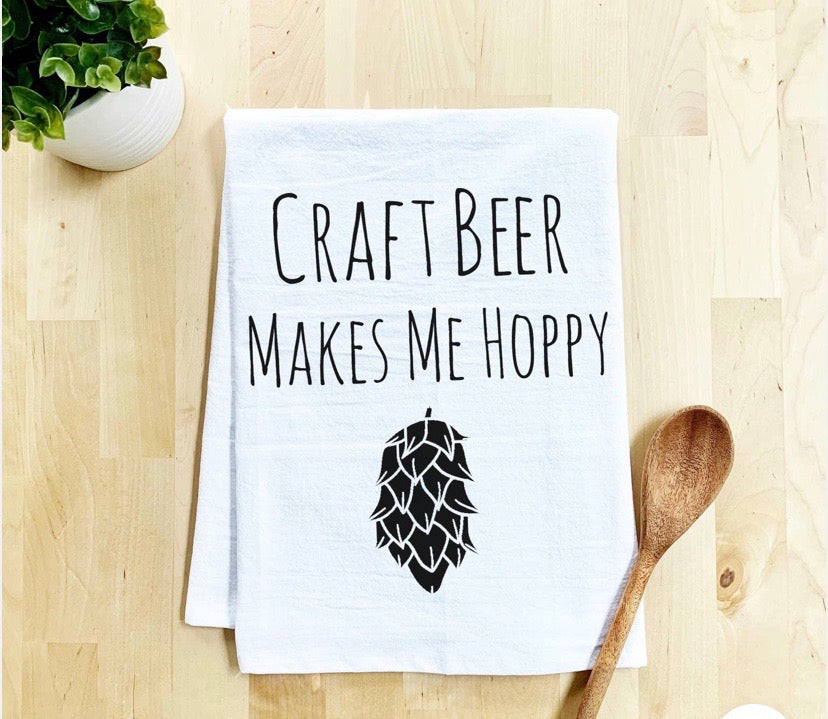 Craft Beer Makes Me Hoppy Tea Towel