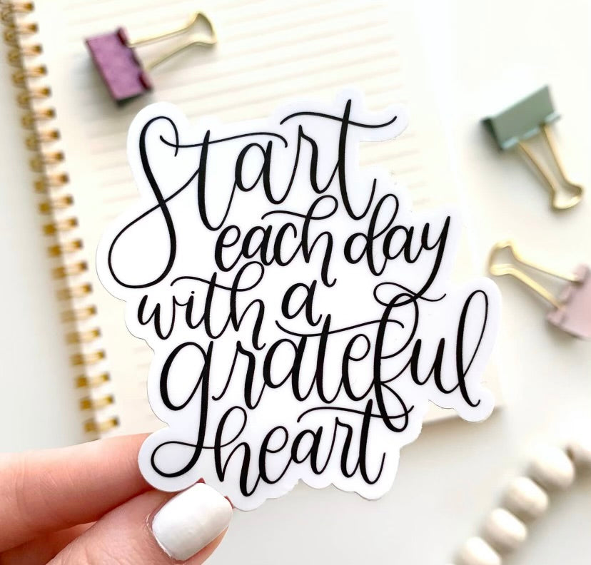 Start Each Day With A Grateful Heart Sticker