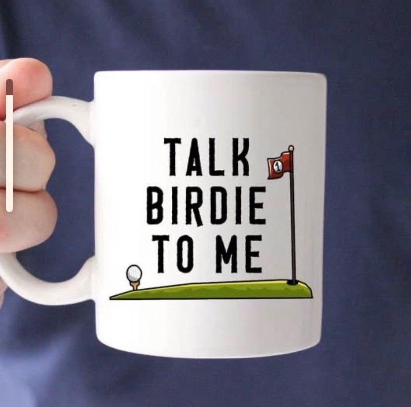Talk Birdie to Me Golf Mug